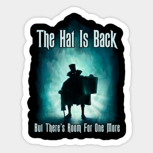 The Hat Is Back...Hatbox Ghost Sticker